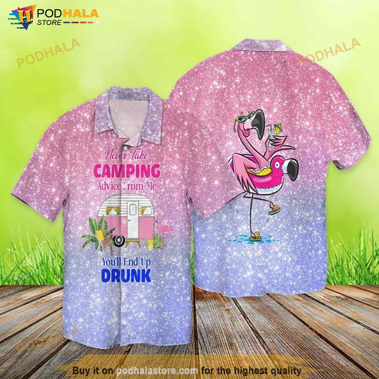 Camping Flamingo Bruh Never Take Camping Advice From Me You’ll End Up Drunk Hawaiian Shirt Camping Flamingo Bruh Never Take Camping Advice From Me You’ll End Up Drunk Hawaiian Shirt