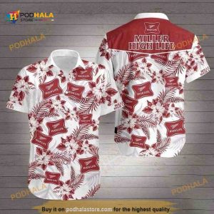 Miller High Life Funny Hawaiian Shirt