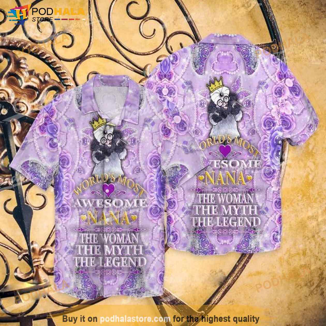 World’s Most Awesome Nana The Woman The Myth The Legend Hawaiian Shirt World’s Most Awesome Nana The Woman The Myth The Legend Hawaiian Shirt